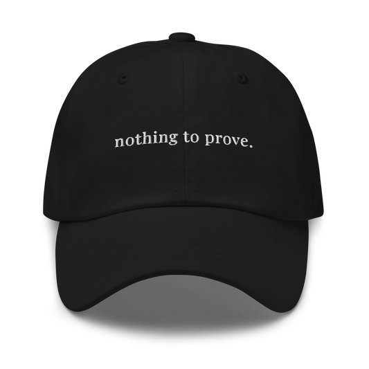 nothing to prove